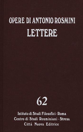 Lettere. Vol. 2: Novembre 1816-dicembre 1819 - Antonio Rosmini - Libro Città Nuova 2016, Opera omnia di Antonio Rosmini | Libraccio.it