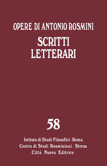Scritti letterari - Antonio Rosmini - Libro Città Nuova 2021, Opera omnia di Antonio Rosmini | Libraccio.it