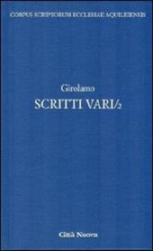 Scritti vari. Vol. 2: Lettere scelte.