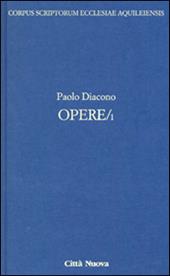 Opere. Testo latino a fronte. Vol. 1: Storia dei Longobardi