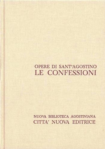 Opera omnia. Vol. 1: Le Confessioni - Agostino (sant') - Libro Città Nuova 1965, Opera omnia di S. Agostino | Libraccio.it