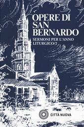 Sermoni sull'anno liturgico. Vol. 2