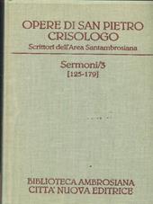 Opere. Vol. 3: Sermoni 125-179 e lettera a Eutiche.