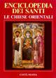 Enciclopedia dei santi. Le Chiese orientali. Vol. 2: Gip-Z.  - Libro Città Nuova 2000, Bibliotheca sanctorum complementi | Libraccio.it