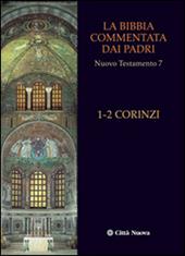 Bibbia commentata. Padri n. t. 7 1-2 Corinzi