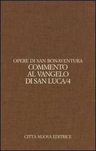 Image of Opere. Vol. 94: Commento al Vangelo di san Luca.