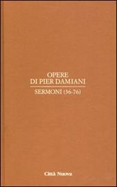 Opere. Vol. 2\2: Sermoni (36-76).