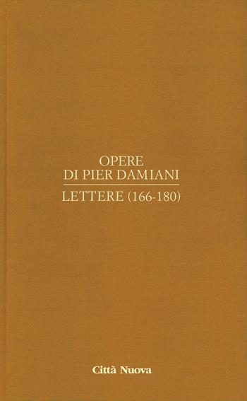 Opere. Vol. 1/8: Lettere (166-180) - Pier Damiani (san) - Libro Città Nuova 2024, Opera omnia Pier Damiani | Libraccio.it