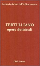 Opere dottrinali. vol. 3/2 a