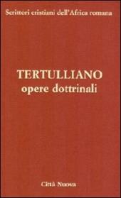 Opere dottrinali. vol. 3/2 a