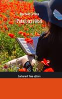 Petali tra i libri - Rachele Crema - Libro Barbara di Fiore 2020 | Libraccio.it