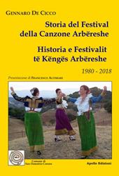 Storia del Festival della canzone arbëreshe. Testo italiano e arbëreshe