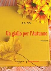 Un giallo per l'autunno. Vol. 2