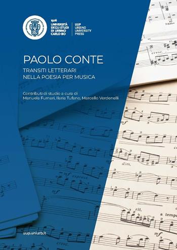 Paolo Conte. Transiti letterari nella poesia per musica  - Libro Urbino University Press 2023, Incontri e percorsi | Libraccio.it