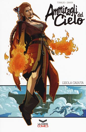 L'isola caduta. Ammiragli del cielo - Manfredi Toraldo - Libro La Corte Editore 2019, Comics | Libraccio.it