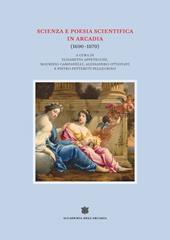 Scienza e poesia scientifica in Arcadia (1690-1870)