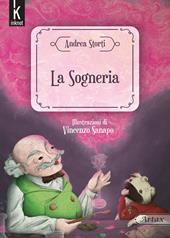 La sogneria. Ediz. illustrata
