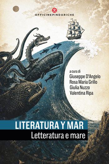 Literatura y mar-Letteratura e mare  - Libro Officine Pindariche 2026, Mirando al sur | Libraccio.it
