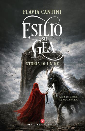 Esilio su Gea. Storia di un Re - Flavia Cantini - Libro Officine Pindariche 2026, Neon | Libraccio.it