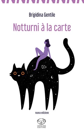 Notturni à la carte. Nuova ediz. - Brigidina Gentile - Libro Officine Pindariche 2020, Nanami | Libraccio.it