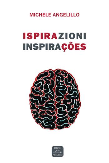 Ispirazioni. Inspirações. Nuova ediz.  - Libro Officine Pindariche 2023, La versione di Giove | Libraccio.it