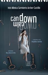 Can down, calm down. Ediz. italiana e spagnola