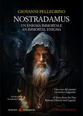 Nostradamus. Un enigma immortale-An immortal enigma. Ediz. bilingue