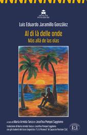 Al di là delle onde-Más allá de las olas. Ediz. bilingue