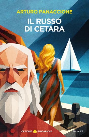 Il russo di Cetara - Arturo Panaccione - Libro Officine Pindariche 2026, Trame narrative | Libraccio.it