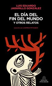 El día del fin del mundo y otros relatos