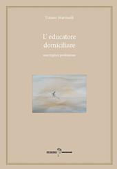 L'educatore domiciliare. Una triplice professione