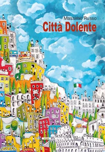 Città dolente - Massimo Russo - Libro Edizioni Underground? 2022 | Libraccio.it
