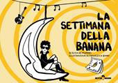 La settimana della banana