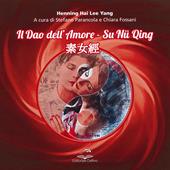 Il dao dell'amore. Su nu qing