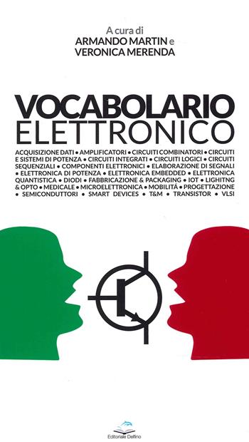Vocabolario elettronico - Armando Martin, Veronica Merenda - Libro Editoriale Delfino 2022 | Libraccio.it