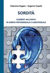 Sordità. Elementi valutativi in ambito previdenziale e assistenziale