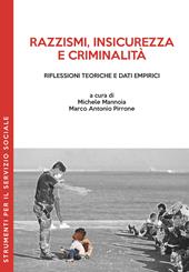 Razzismi, insicurezza e criminalità. Riflessioni teoriche e dati empirici