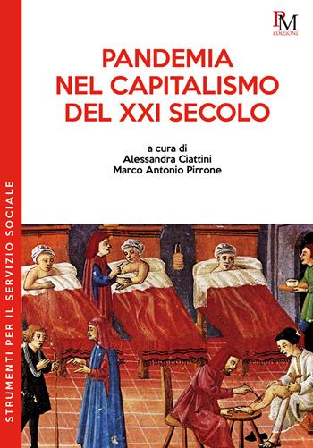 Pandemia nel capitalismo del XXI secolo  - Libro PM edizioni 2020 | Libraccio.it