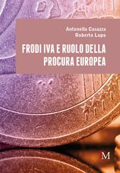 Frodi IVA e ruolo della Procura europea