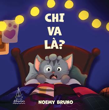 Chi va là. Ediz. illustrata - Noemy Bruno - Libro Edity 2023 | Libraccio.it