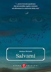 Salvami...avevo trovato qualcuno che mi avrebbe capito e aiutato ad affrontare le cattiverie della vita