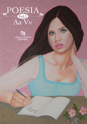 Poesia. Vol. 1  - Libro Laura Capone Editore 2022 | Libraccio.it