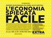 L'economia spiegata facile. Extra. Ediz. ampliata