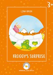 Froggy's surprise. Ediz. a colori