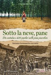 Sotto la neve, pane