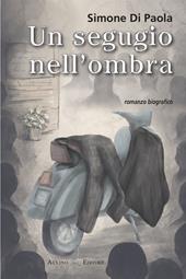 Un segugio nell'ombra. Nuova ediz.