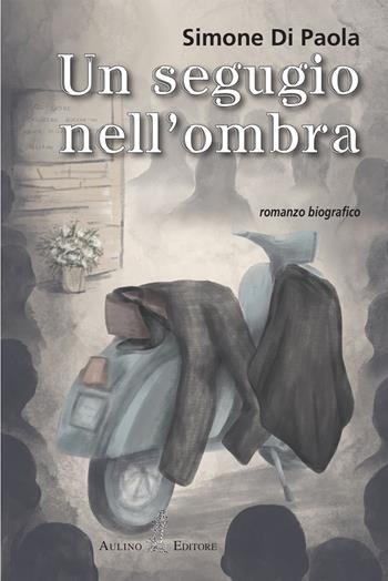 Un segugio nell'ombra - Simone Di Paola - Libro Aulino 2026, NarrAzioni | Libraccio.it