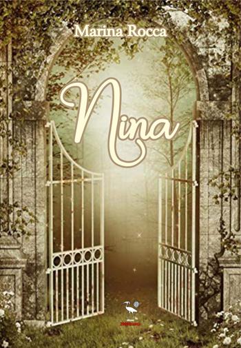 Nina - Marina Rocca - Libro 2000diciassette 2020 | Libraccio.it