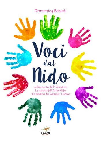 Voci dal Nido - Domenica Berardi - Libro Geko 2021 | Libraccio.it