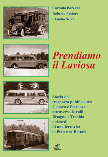 Prendiamo il Laviosa - Corrado Bozzano, Roberto Pastore, Claudio Serra - Libro Geko 2022 | Libraccio.it